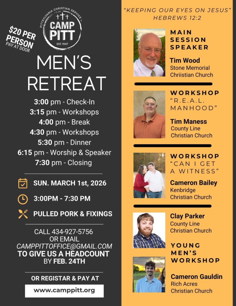 May show: Flyer for Camp Pitt Men's Retreat on March 1, 2026, listing schedule, session topics, speakers' photos, cost, contact info, and a Bible verse at the top.